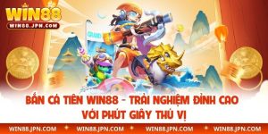 Bắn cá tiên WIN88