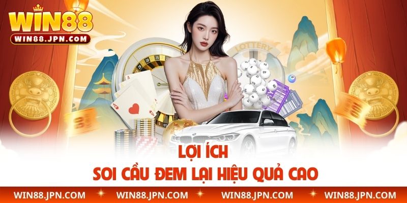 Lợi ích soi cầu đem lại hiệu quả cao